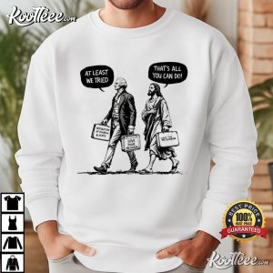 George Washington And Jesus Christian Political T Shirt (1)