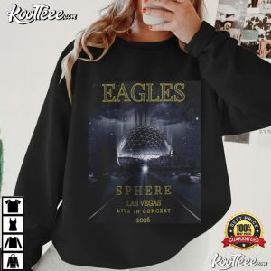 Eagles Band Sphere Las Vegas Live In Concert 2026 T-Shirt Eagles Band Sphere Las Vegas Live In Concert 2026 T Shirt (4)