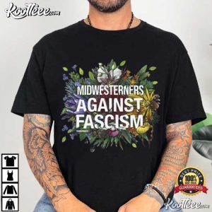 Midwesterners Against Fascism Political Protest T Shirt (2)