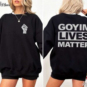 Goyim Lives Matter Statement T Shirt (4)