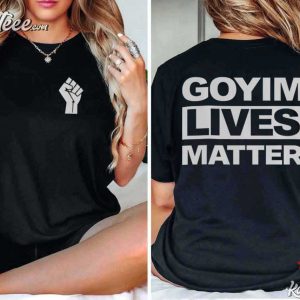 Goyim Lives Matter Statement T Shirt (1)