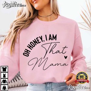 Oh Honey I Am That Family Custom Name T Shirt (4)