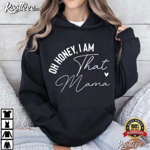 Oh Honey I Am That Family Custom Name T Shirt (3)
