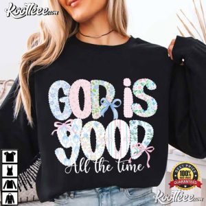 God Is Good All The Time Preppy Christian Bible Verse T Shirt (4)