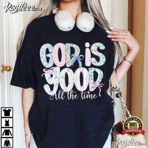 God Is Good All The Time Preppy Christian Bible Verse T Shirt (3)