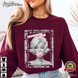 Marilyn Monroe Being Normal Is Boring Iconic T Shirt (1)