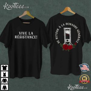 Vive La Resistance Guillotine French Revolution History T Shirt (3)