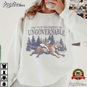 May Our Daughters Be Ungovernable Feminist Anarchy T Shirt (4)