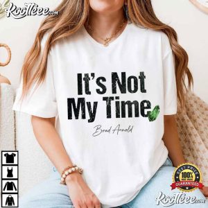 RIP Brad Arnold 1978 2026 It's Not My Time Tribute T Shirt (2)