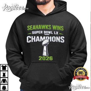 Seahawks Wins Super Bowl LX Champions 2026 Football T Shirt (4)