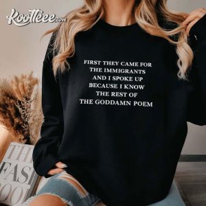 First They Came For The Immigrants Activist Embroidered Sweatshirt (2)
