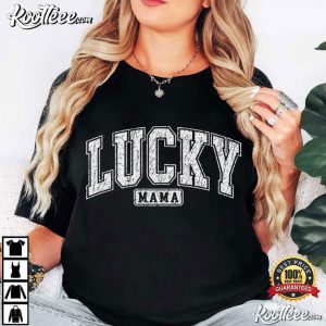 Lucky Mama Gift For Mom T Shirt (1)