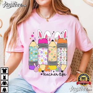 Easter Teacher Life Pencil Cute Bunny T Shirt (2)