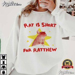 Rat Is Short For Ratthew Animal Funny T Shirt (1)