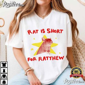 Rat Is Short For Ratthew Animal Funny T Shirt (2)