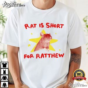Rat Is Short For Ratthew Animal Funny T Shirt (3)