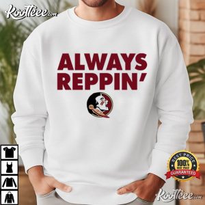 Florida State Seminoles Football Always Reppin T-Shirt Florida State Seminoles Football Always Reppin T Shirt (4)