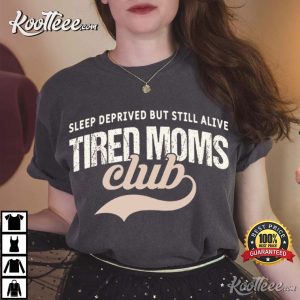 Tired Moms Club Distressed Mom Life T Shirt (3)