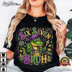 Alligator Six Seven Bruh Mardi Gras Funny T Shirt (1)