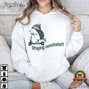 Hedgehog Staying Nonchalant Meme T-Shirt Hedgehog Staying Nonchalant Meme T Shirt (4)