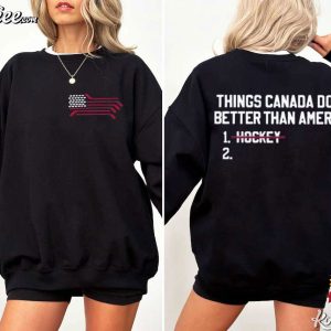 Things Canada Does Better Than America Funny Hockey Lover T Shirt (4)