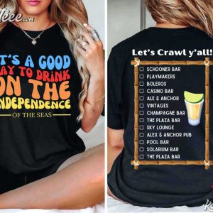 It's A Good Day To Drink On The Independence Bar Crawl T Shirt (1)