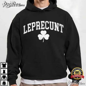 Leprecunt Shamrock St Patrick's Day Funny Irish T Shirt (4)