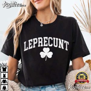 Leprecunt Shamrock St Patrick's Day Funny Irish T Shirt (2)