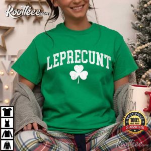 Leprecunt Shamrock St Patrick's Day Funny Irish T Shirt (3)