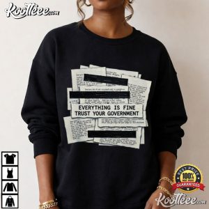 Censored Everything Is Fine Trust Your Government Political T-Shirt Censored Everything Is Fine Trust Your Government Political T Shirt (1)