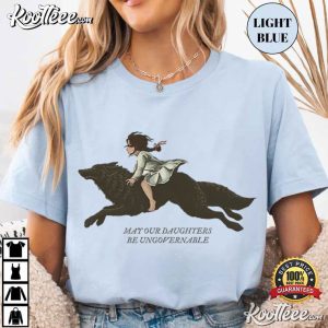 May Our Daughters Be Ungovernable Women's Rights T Shirt (3)