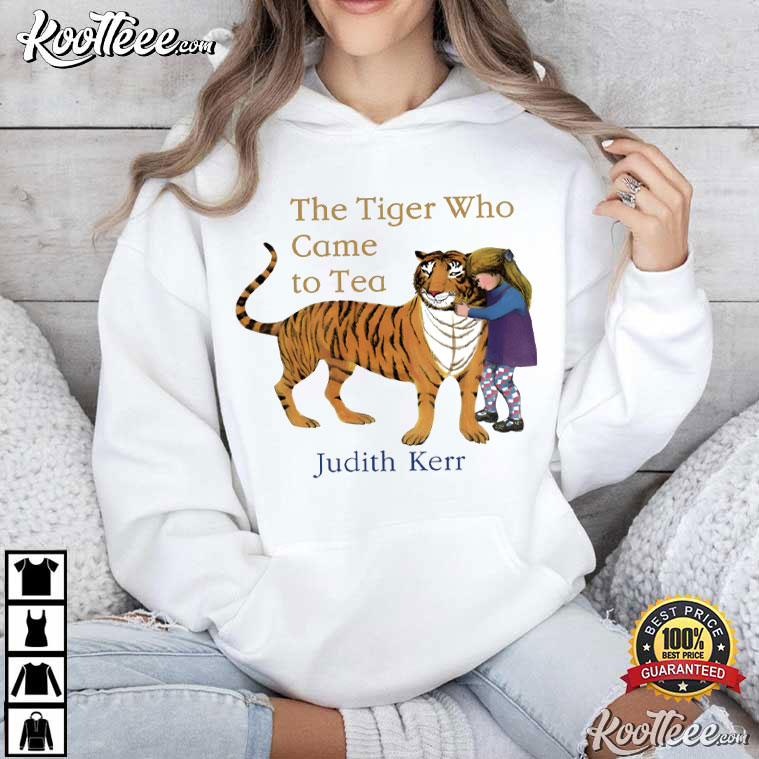 The Tiger Who Came To Tea Judith Kerr Book Day T-Shirt The Tiger Who Came To Tea Judith Kerr Book Day T-Shirt