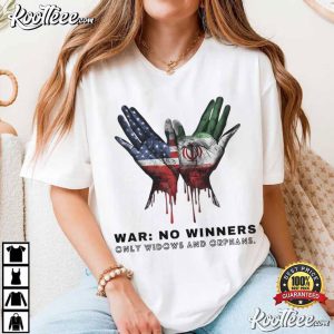 Iran USA Peace No Winners Anti War Graphic T-Shirt Iran USA Peace No Winners Anti War Graphic T Shirt (1)