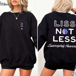 Liss Not Less Lissencephaly Rare Disease Fundraising T-Shirt Liss Not Less Lissencephaly Rare Disease Fundraising T Shirt (1)