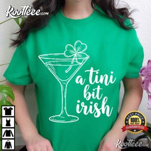 A Tini Bit Irish Funny St Patricks Day T Shirt (2)