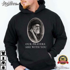 Our Prayers Are With You Iranian Heritage Solidarity T Shirt (2)