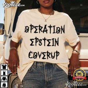 Operation Epstein Coverup Anti Trump Political T Shirt (2)