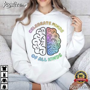 Celebrate Minds Of All Kinds Brain Rainbow Neurodiversity Awareness T Shirt (3)