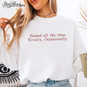 Heated All The Time Rivalry Occasionally Heated Rivalry Embroidered Sweatshirt (2)