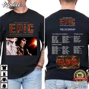 Epic Elvis Presley In Concert 2026 Baz Luhrmann Movie T Shirt (1)