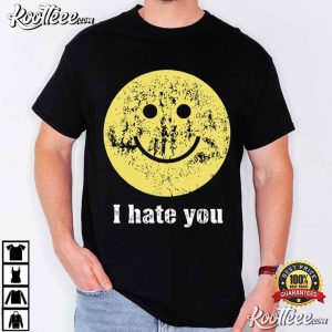 I Hate You Smiling Face Funny Sarcastic T Shirt (1)