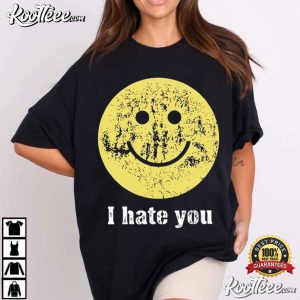 I Hate You Smiling Face Funny Sarcastic T Shirt (2)