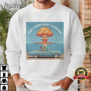 Don't Worry About Tomorrow Inspirational Christian Faith T Shirt (4)