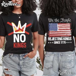 We The People Anti Trump No Kings Since 1776 T Shirt (3)