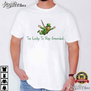 Too Lucky To Stay Grounded Funny St Patrick’s Day Leprechaun Bungee Jump T Shirt (1)