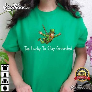 Too Lucky To Stay Grounded Funny St Patrick’s Day Leprechaun Bungee Jump T Shirt (2)