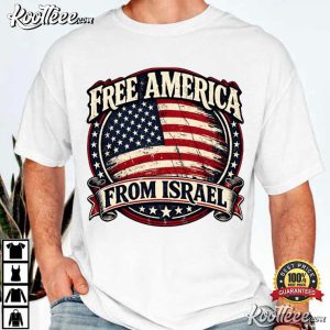 Free America From Israel American Flag T Shirt (1)