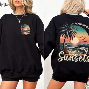 Chasing Sunsets Beach Forever Chasing Sunsets Tropical T Shirt (1)