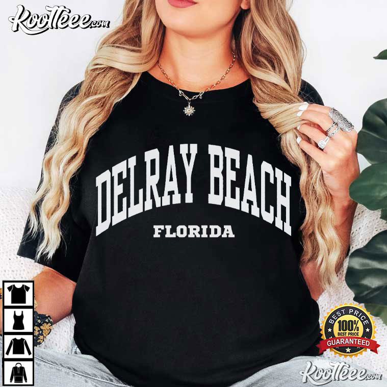 Delray Beach South Florida Trip Vacation T-Shirt Delray Beach South Florida Trip Vacation T-Shirt