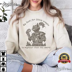 Medieval My Lust For Little Treats Funny Meme T Shirt (1)